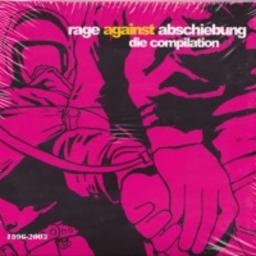 Cover for Rage Against Abschiebung - Die Compilation