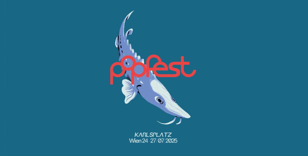 POPFEST 2025 | 24. - 27.7.25 |