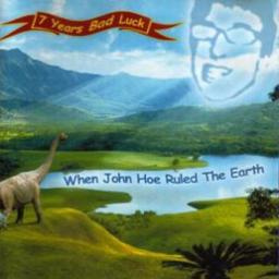 Cover for When John Hoe Ruled The Earth