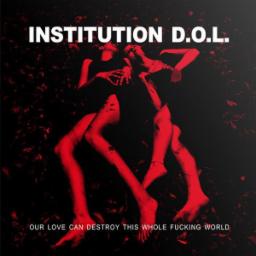 Cover for Our Love Can Destroy This Whole Fucking World