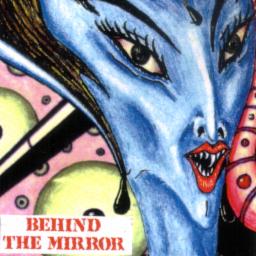 Cover for Behind The Mirror