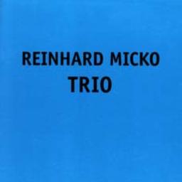Cover for Reinhardt Micko Trio