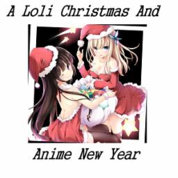 Cover for A Loli Christmas And Anime New Year
