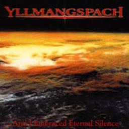 Cover for And I Embraced Eternal Silence