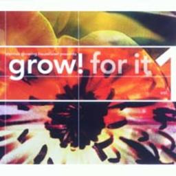 Cover for Grow! For It Vol. 1