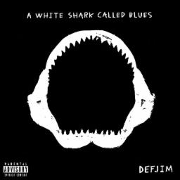 Cover for A White Shark Called Blues