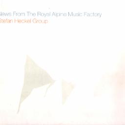 Cover for News from the Royal Alpine Music Factory