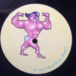 Cover for Y'all Workin Out?