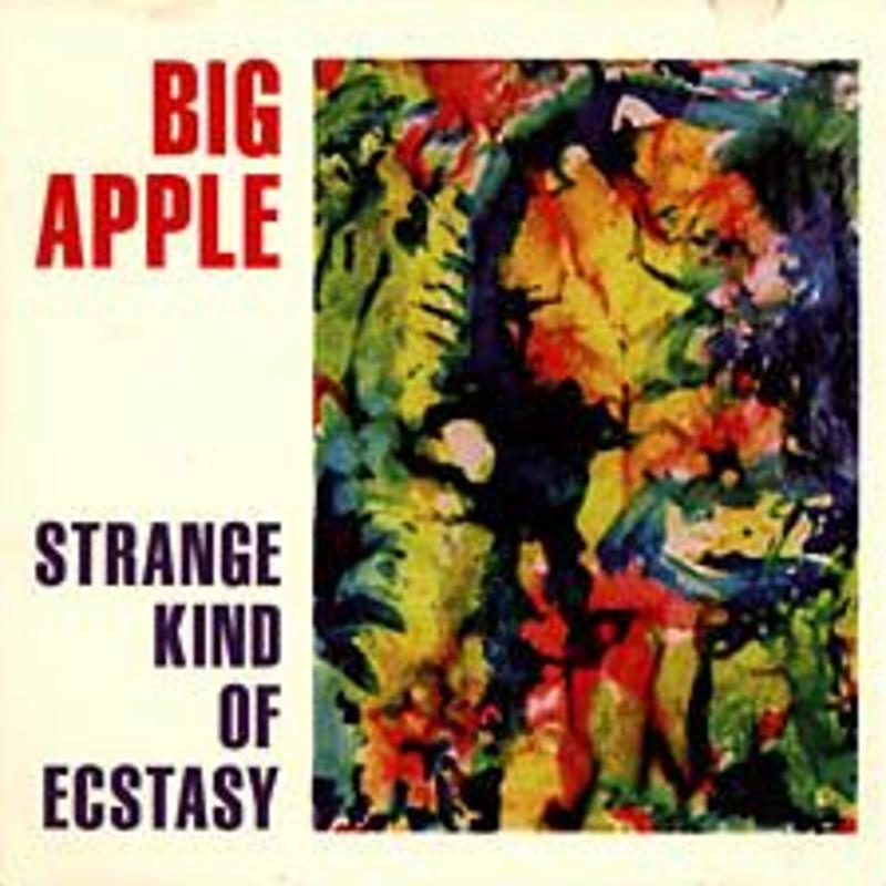 Big Apple "Strange Kind of Ecstasy" reloaded