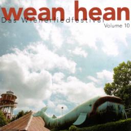 Cover for Wean hean Volume 10 - Das Wienerliedfestival