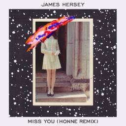 Cover for Miss You (HONNE Remix)