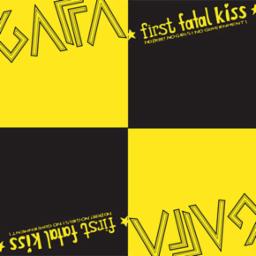 Cover for first fatal kiss / gaffa